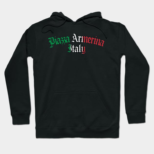 Piazza Armerina, Italy Hoodie by HUNTINGisLIFE